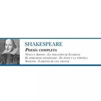 Poesía completa. William Shakespeare: William Shakespeare.