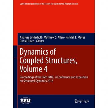 Dynamics of Coupled Structures Volume 4