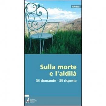 Sulla morte e l'aldilà. 35 domande