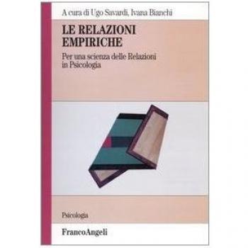Le relazioni empiriche. Per una scienza delle relazioni in psicologia