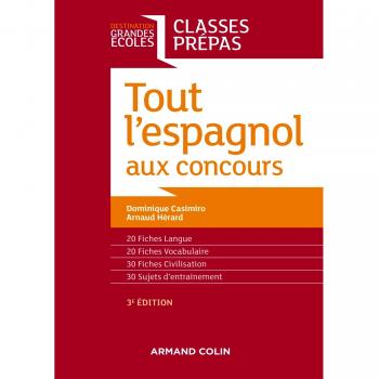 Tout l'espagnol aux concours 3e ed. Classes prépas