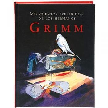 Mis cuentos preferidos de los Hermanos Grimm