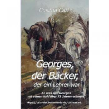 Georges der Bäcker der ein Lehrer war
