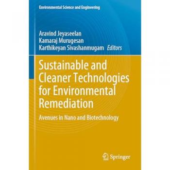 Sustainable and Cleaner Technologies for Environmental Remediation