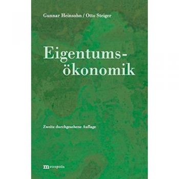 Gunnar Heinsohn Eigentumsökonomik