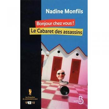 Les enquêtes du commissaire Léon, Tomes 9 et 10 : Bonjour chez vous ! ; Le Cabaret des assassins