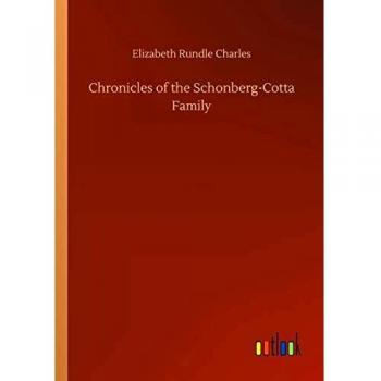 Chronicles of the Schonberg-Cotta Family