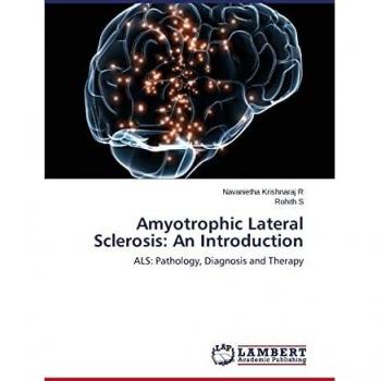 Amyotrophic Lateral Sclerosis: An Introduction: ALS: Pathology, Diagnosis and Therapy