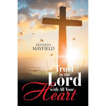 Trust in the Lord with All Your Heart