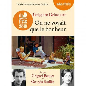 On ne voyait que le bonheur (livre CD audio)