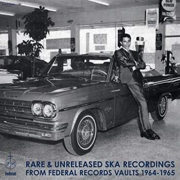 Rare Unreleased Ska Recordings from Federal Records Vaults 1964-1965