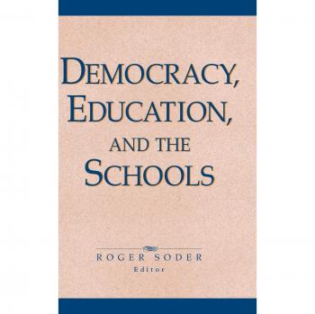 Democracy Education and the Schools