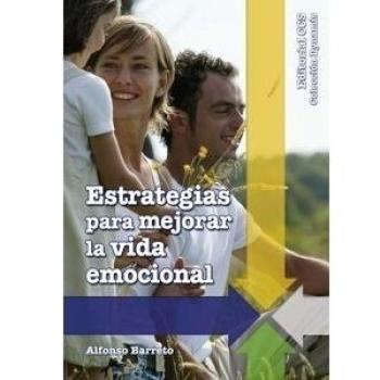 ESTRATEGIAS PARA MEJORAR LA VIDA EMOCIONAL