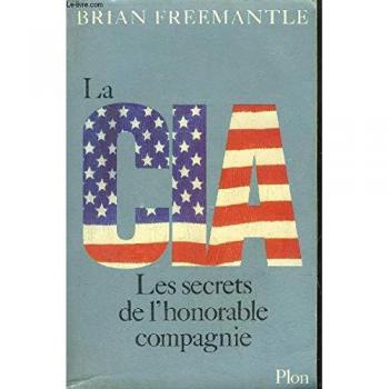 La C.I.A. : Les Secrets de l'Honorable Compagnie