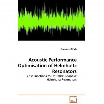 Acoustic Performance Optimisation of Helmholtz Resonators