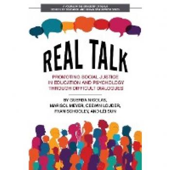 Real Talk: Promoting Social Justice in Education and Psychology Through Difficult Dialogues