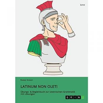 Schmidt, Hannes: Latinum non olet!
