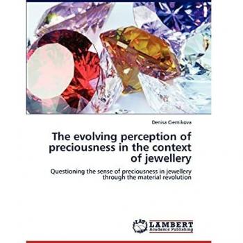 The evolving perception of preciousness in the context of jewellery