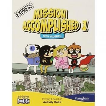Mission Accomplished 1. Express. Activity Book.