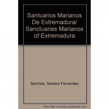 Santuarios marianos de Extremadura