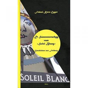 D Sùnenenerschyy vam Solei Blang | Fränzi Kern-Egger | Buch