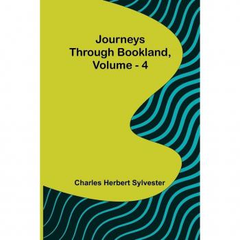 Journeys Through Bookland Vol. 4