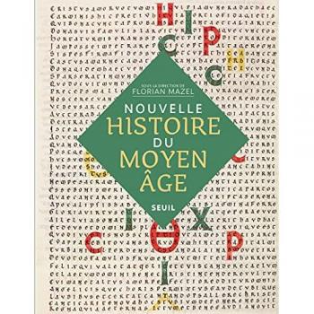Nouvelle Histoire du Moyen Age