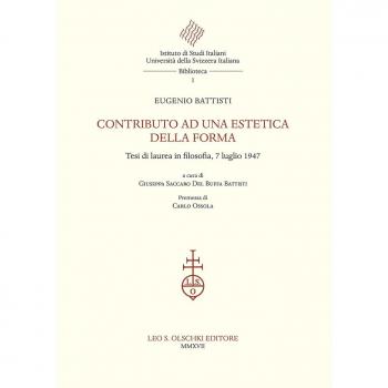 Contributo ad una estetica della forma. Tesi di laurea in filosofia, 7 luglio 1947