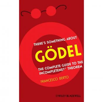 There's Something About Godel!
