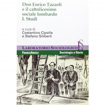 Don Enrico Tazzoli e il cattolicesimo sociale lombardo. Studi