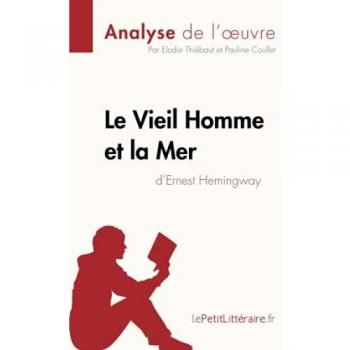 Le Vieil Homme et la Mer d'Ernest Hemingway