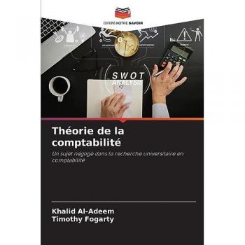 Théorie de la comptabilité: Un sujet négligé dans la recherche universitaire en comptabilité