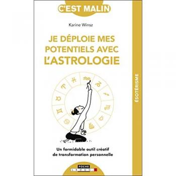 Je déploie mes potentiels avec l'astrologie (Malin)