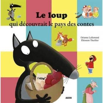Le loup qui dÃ©couvrait le pays des contes
