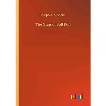The Guns of Bull Run