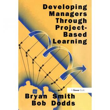 Developing Managers Through Project-Based Learning