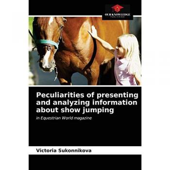 Sukonnikova, Victoria: Peculiarities of presenting and analyzing information about show jumping