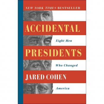 Accidental Presidents: Eight Men Who Changed America
