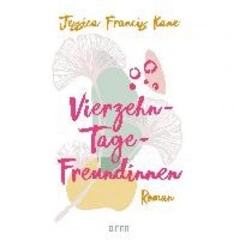 Vierzehn-Tage-Freundinnen