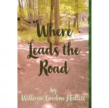 Where Leads the Road