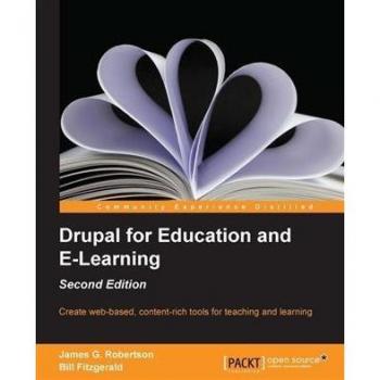 Drupal for Education and E-Learning