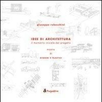 Idee di architettura. Il momento iniziale del progetto. Mostra di disegni plastici