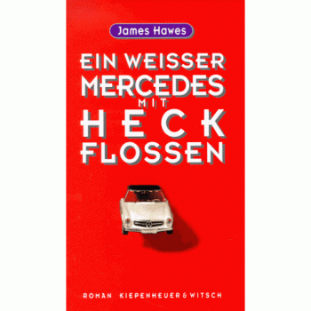 James Hawes Ein Weißer Mercedes Mit Heckflossen