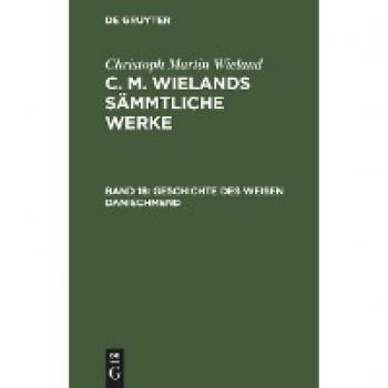C. M. Wieland: Geschichte des weisen Danischmend