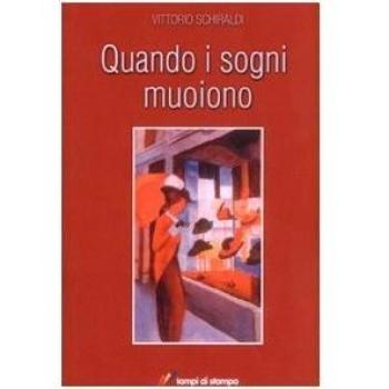 Quando i sogni muoiono