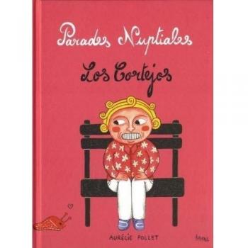 Parades Nupciales Los Cortejos