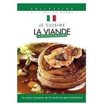 Je Cuisine La Viande