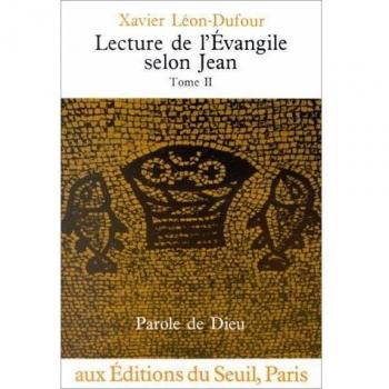 LECTURE DE L'EVANGILE SELON JEAN. Tome 2, Chapitres 5 à 12 (Parole Dieu)