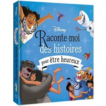 Raconte-moi des histoires pour être heureux