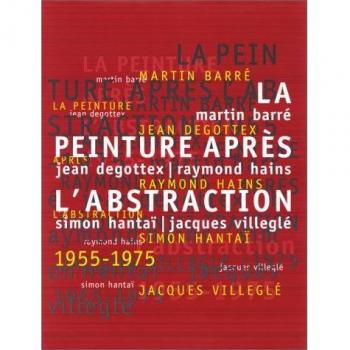 La Peinture Après L'abstraction